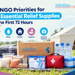 5 NGO Priorities for Relief Supplies in the First 72 Hours